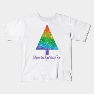 Make the Yuletide Gay Kids T-Shirt